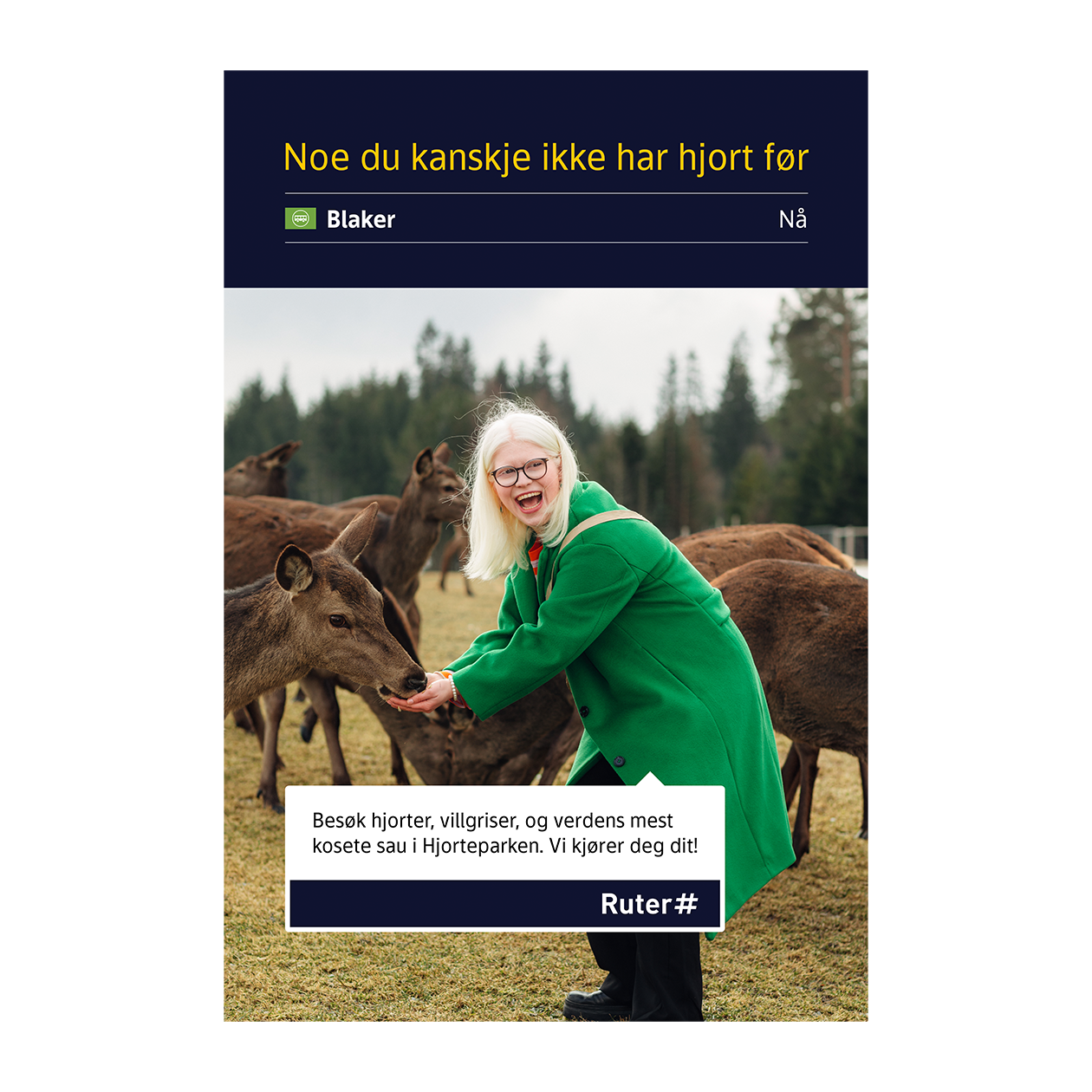 Reklamekampanje som viser en kvinne som mater hjorter.